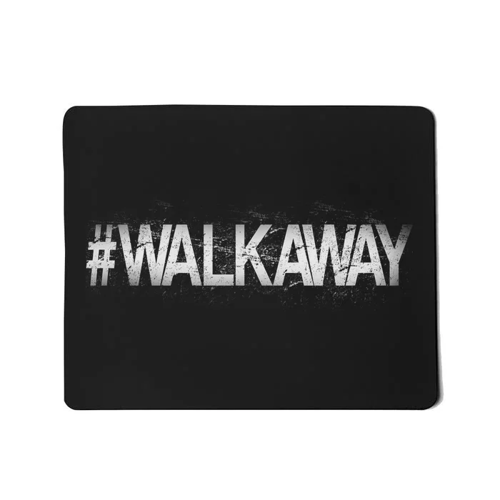 Hastag Walkaway Mousepad