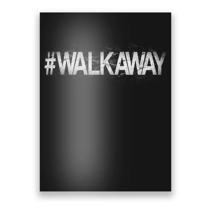 Hastag Walkaway Poster