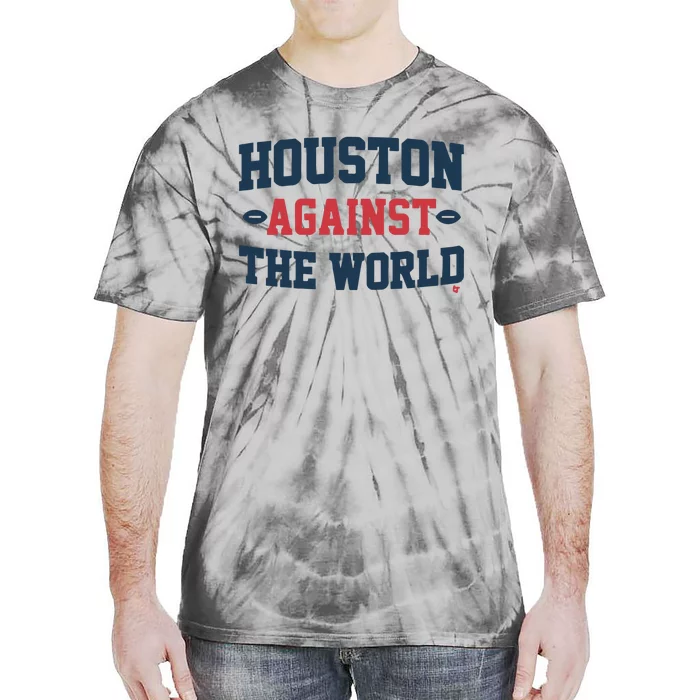 Houston Against The World Tie-Dye T-Shirt