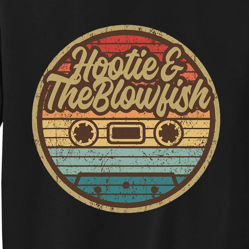 Hootie And The Blow Retro Cassette Musician Tall Sweatshirt