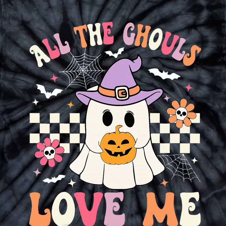 Halloween All The Ghouls Love Me Ghost Halloween Tie-Dye T-Shirt