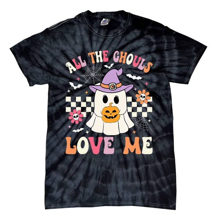 Halloween All The Ghouls Love Me Ghost Halloween Tie-Dye T-Shirt