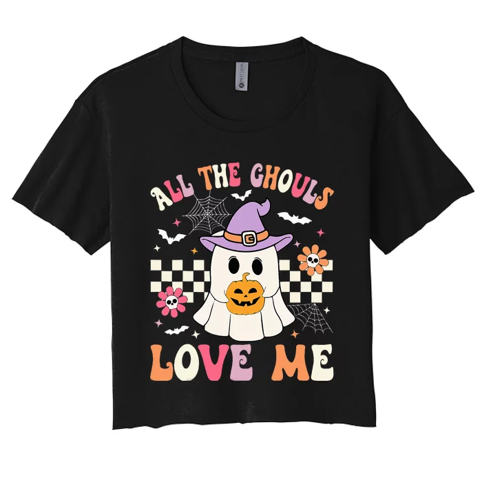 Halloween All The Ghouls Love Me Ghost Halloween Women's Crop Top Tee