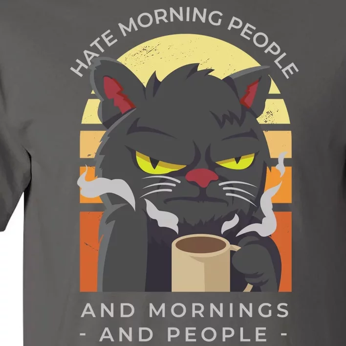 Hate Morning People Cat Funny Tall T-Shirt