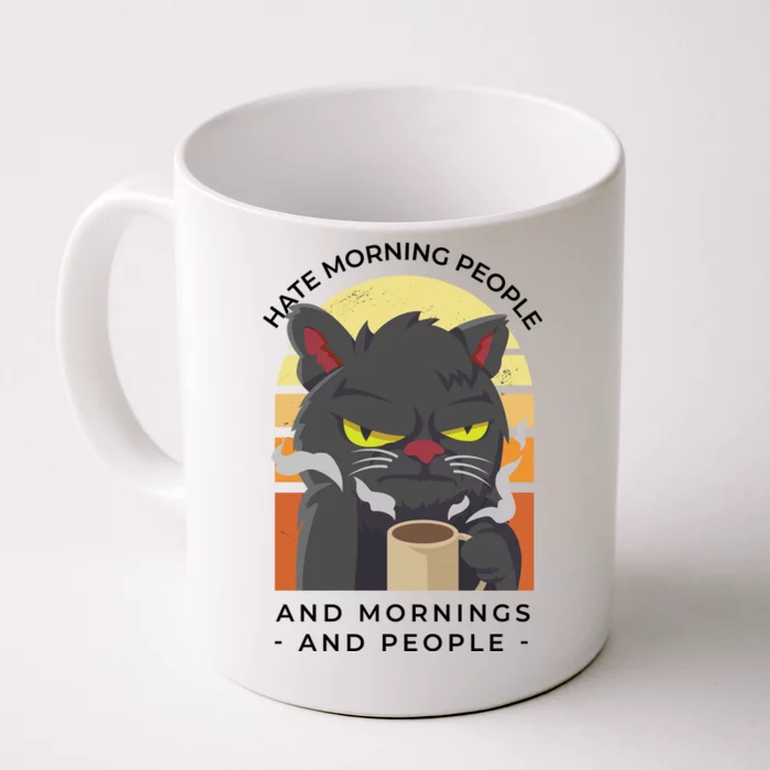 Hate Morning People Cat Funny Front & Back Coffee Mug