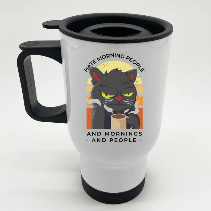 Hate Morning People Cat Funny Front & Back Stainless Steel Travel Mug