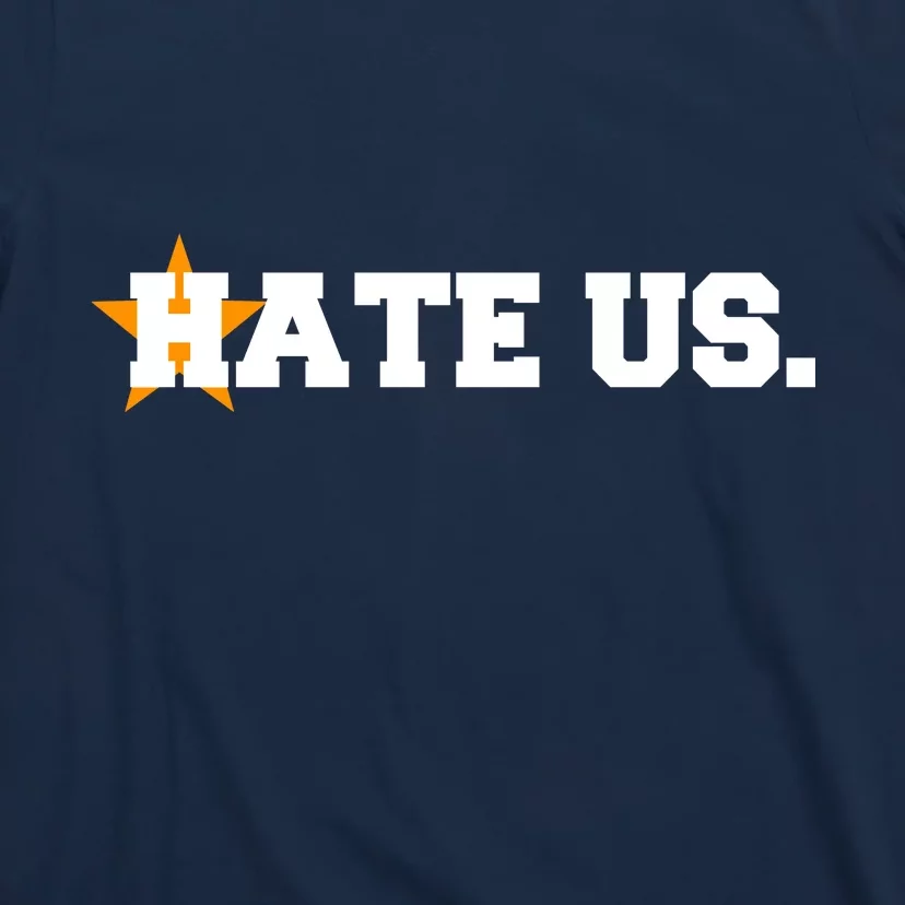 Hate Us Houston Baseball Star T-Shirt