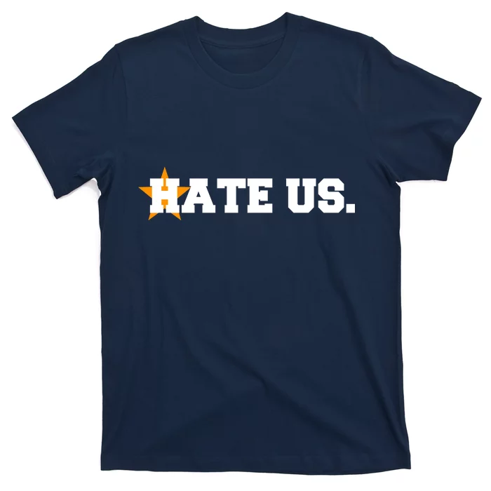 Hate Us Houston Baseball Star T-Shirt