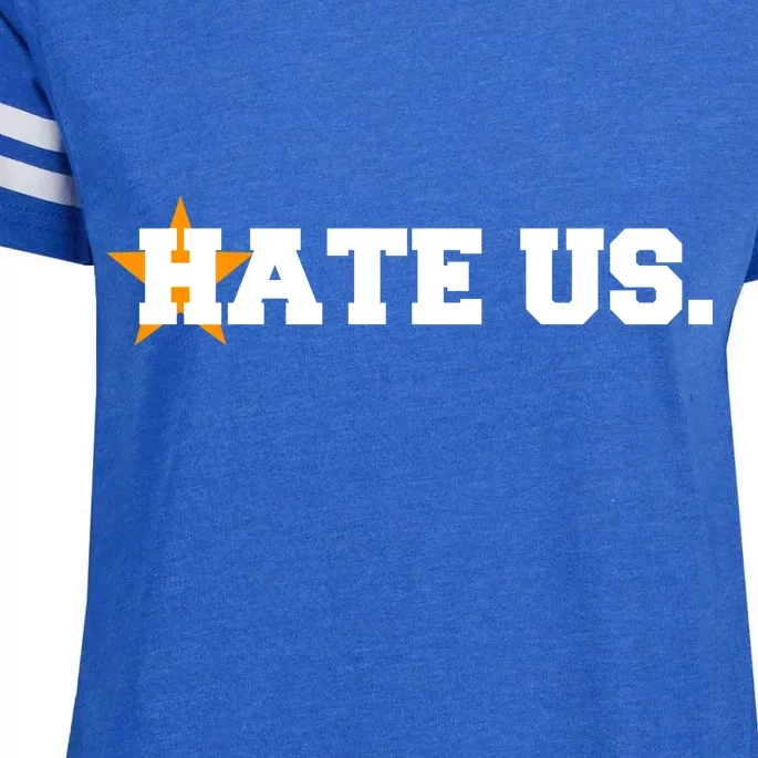 Hate Us Houston Baseball Star Enza Ladies Jersey Football T-Shirt