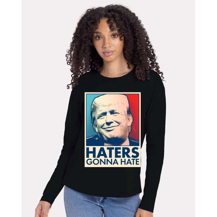 Haters Gonna Hate Poster Pro Trump Womens Cotton Relaxed Long Sleeve T-Shirt