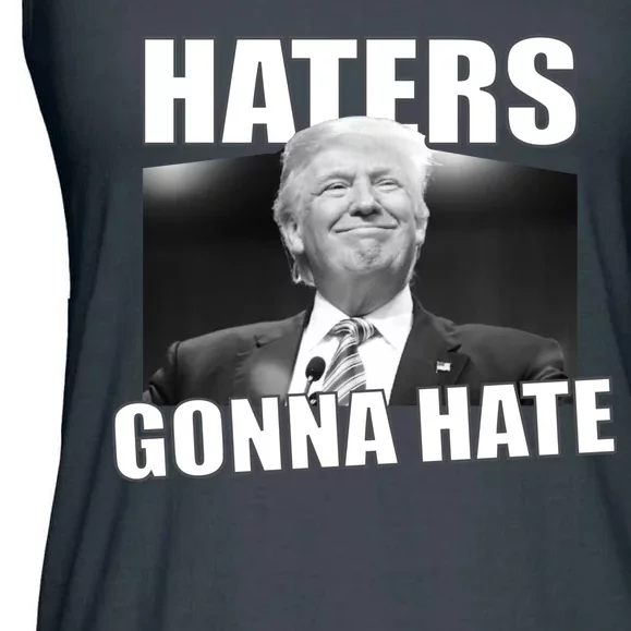 Haters Gonna Hate Trump Ladies Essential Flowy Tank