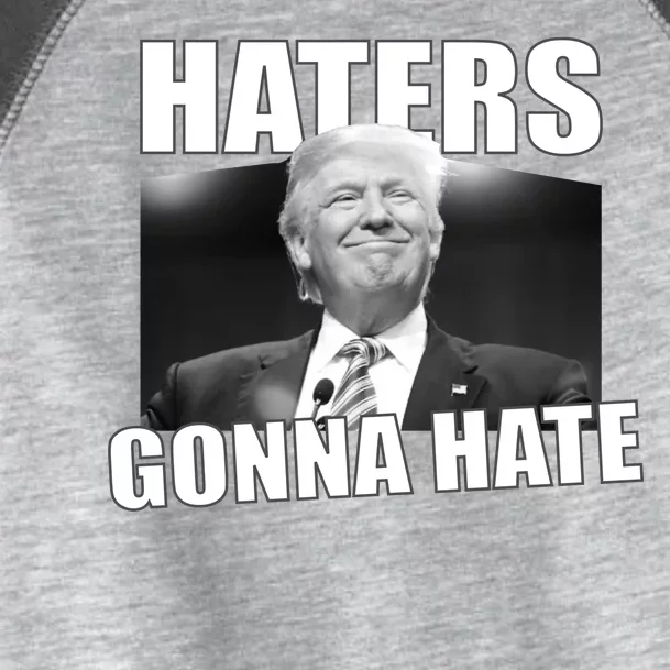 Haters Gonna Hate Trump Toddler Fine Jersey T-Shirt