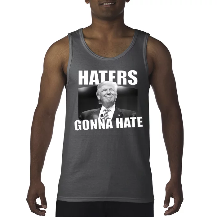 Haters Gonna Hate Trump Tank Top