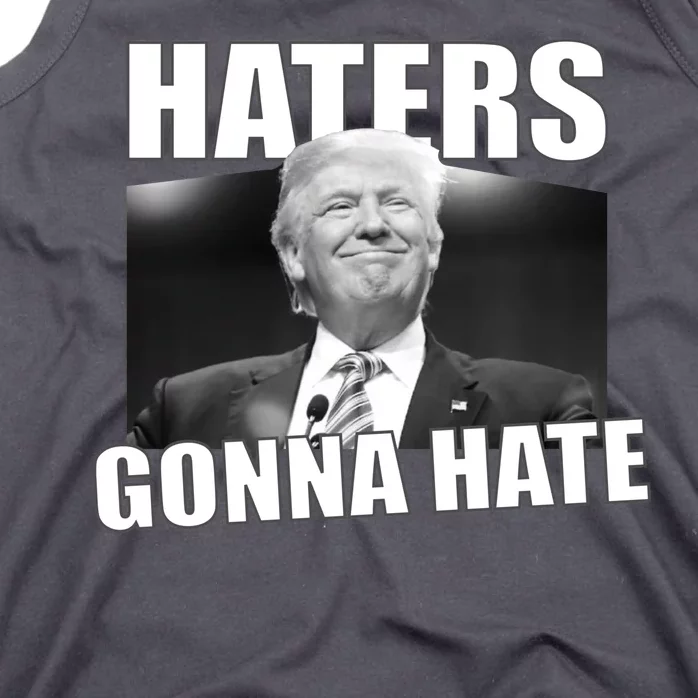 Haters Gonna Hate Trump Tank Top