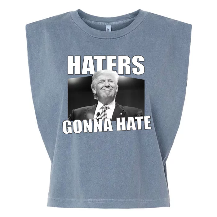 Haters Gonna Hate Trump Garment-Dyed Women's Muscle Tee