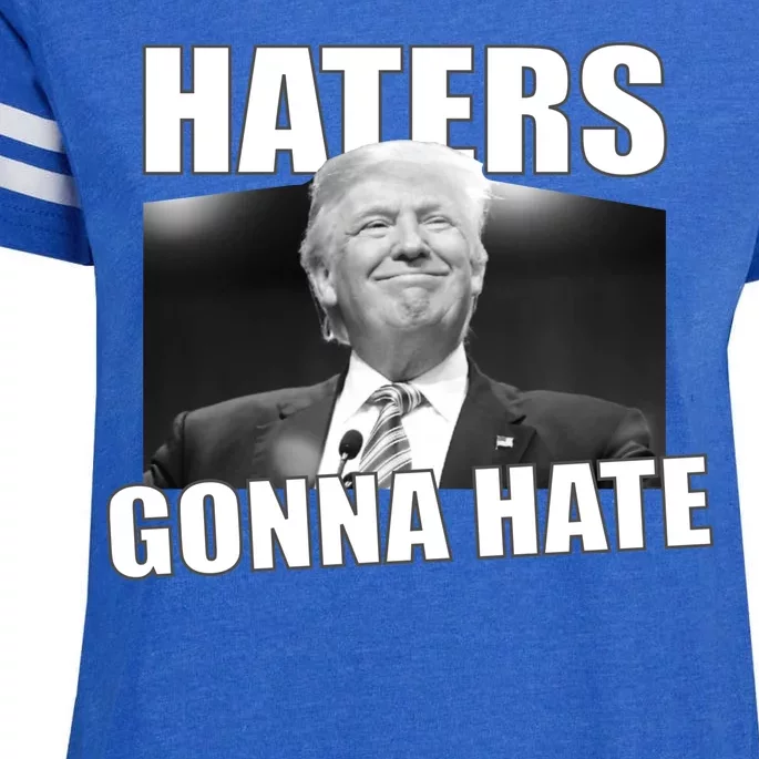 Haters Gonna Hate Trump Enza Ladies Jersey Football T-Shirt