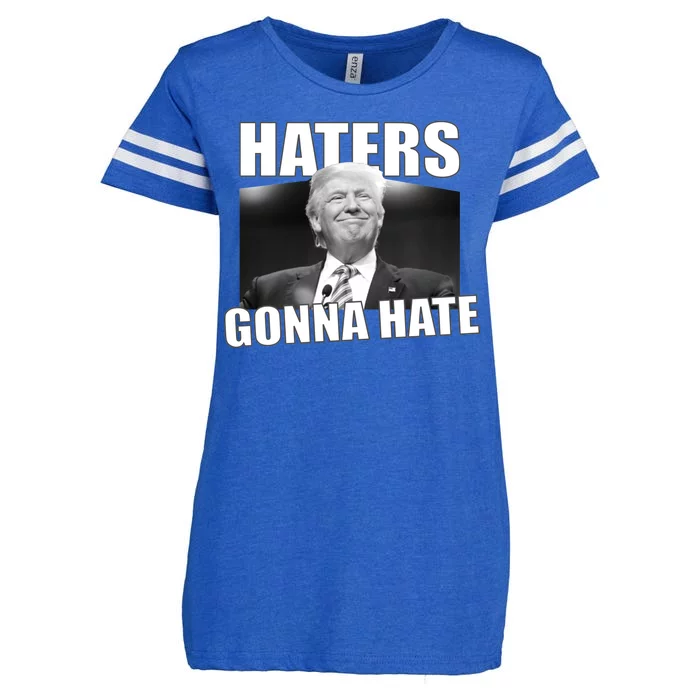 Haters Gonna Hate Trump Enza Ladies Jersey Football T-Shirt