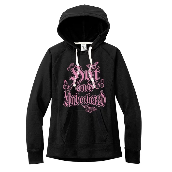 Hot And Unbothered Butterfly Quote Women's Fleece Hoodie