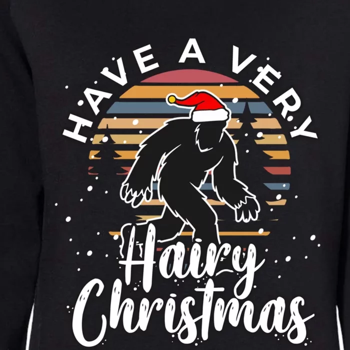 Have A Very Hairy Christmas Bigfoot Sasquatch Funny Gift Womens California Wash Sweatshirt