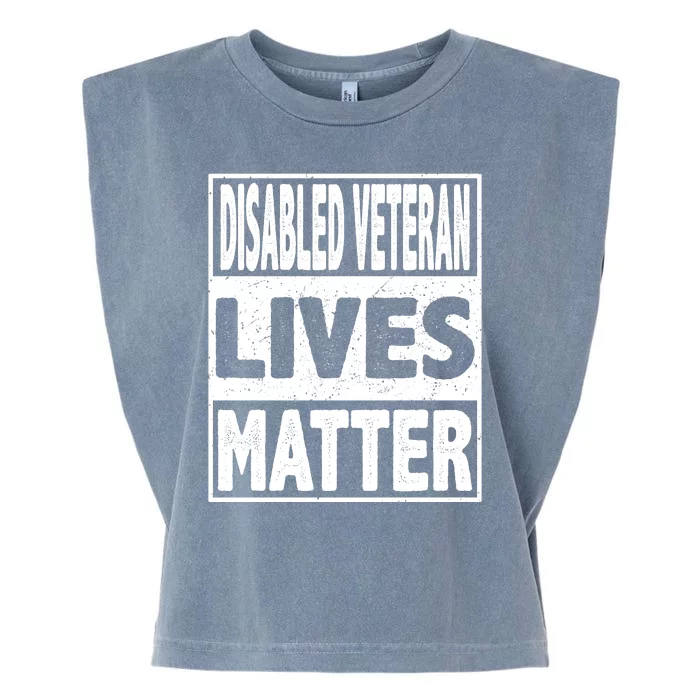 Honoring Army Veteran Disabled Veteran Lives Matter Garment-Dyed Women's Muscle Tee