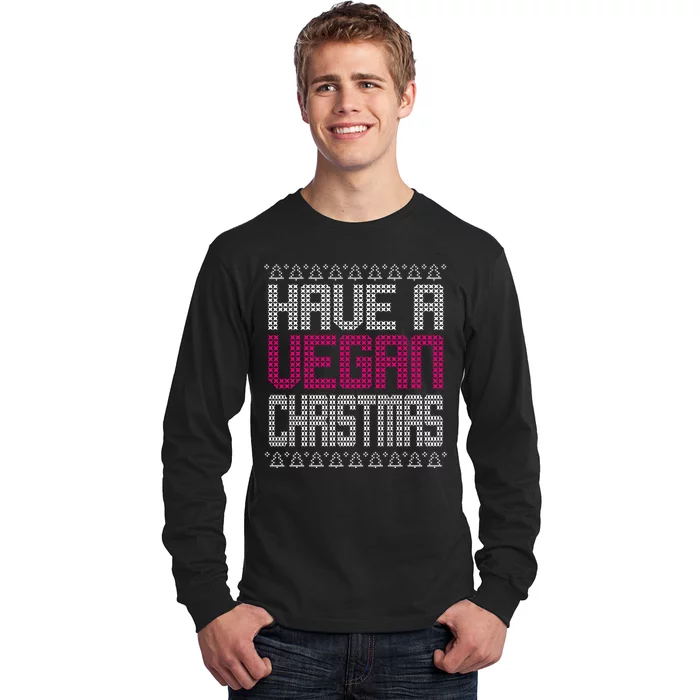 Have A Vegan Christmas Ugly Sweater Long Sleeve Shirt