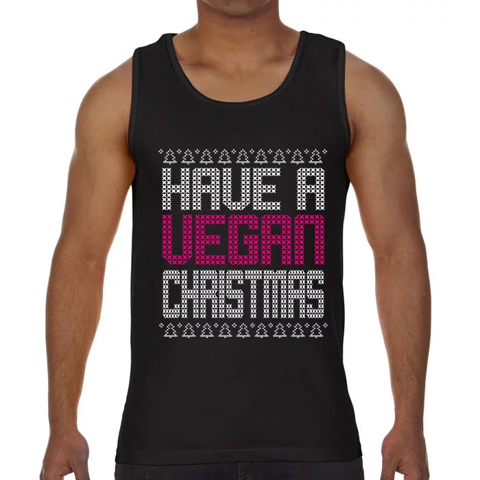 Have A Vegan Christmas Ugly Sweater Comfort Colors® Tank Top