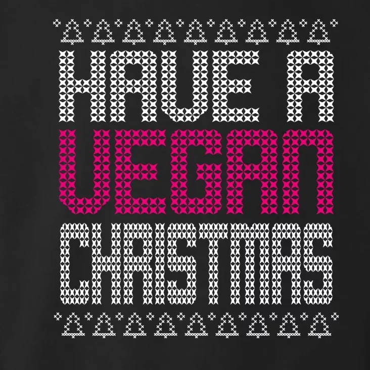 Have A Vegan Christmas Ugly Sweater Toddler Hoodie