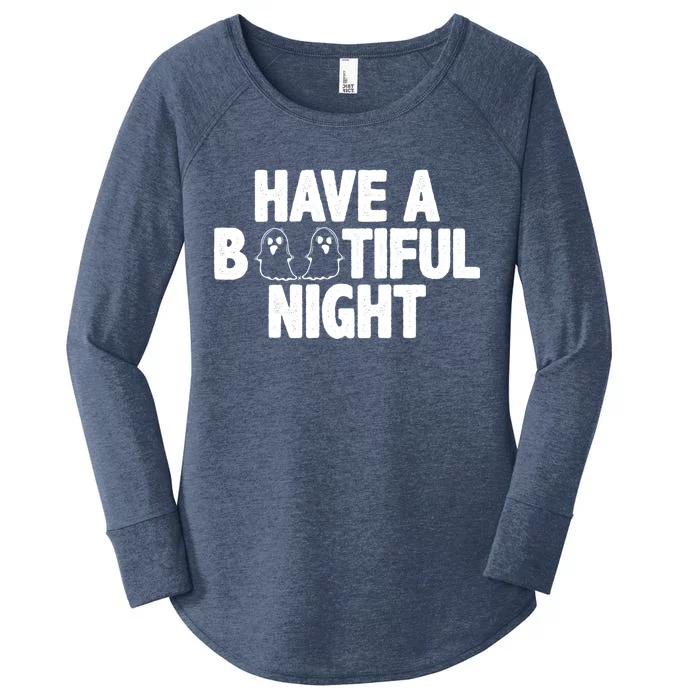 Have A Bootiful Night Women's Perfect Tri Tunic Long Sleeve Shirt