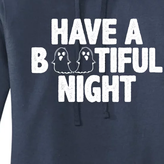 Have A Bootiful Night Women's Pullover Hoodie