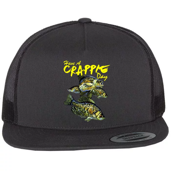 Have A Crappie Day Panfish Funny Fishing Flat Bill Trucker Hat