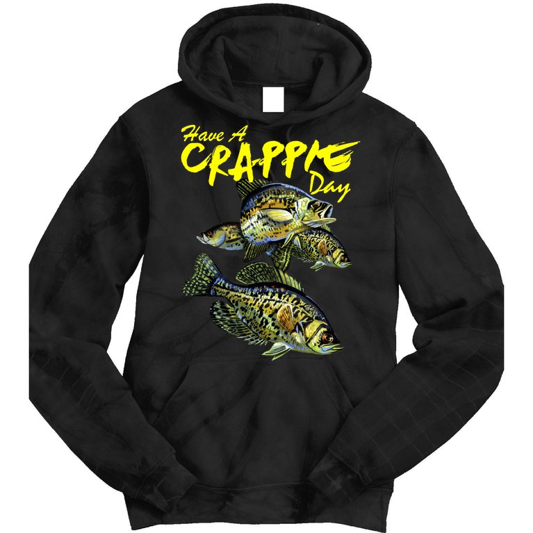 Have A Crappie Day Panfish Funny Fishing Tie Dye Hoodie