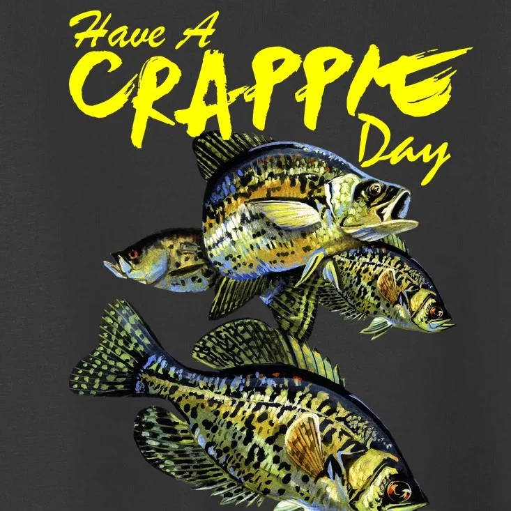 Crappie Fishing Have A Crappie Day T-Shirt