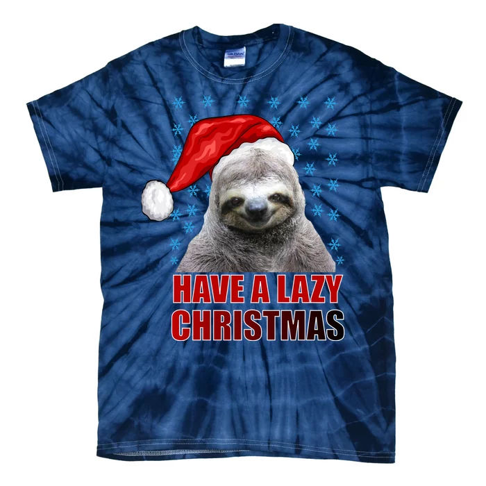 Have A Lazy Sloth Christmas Tie-Dye T-Shirt