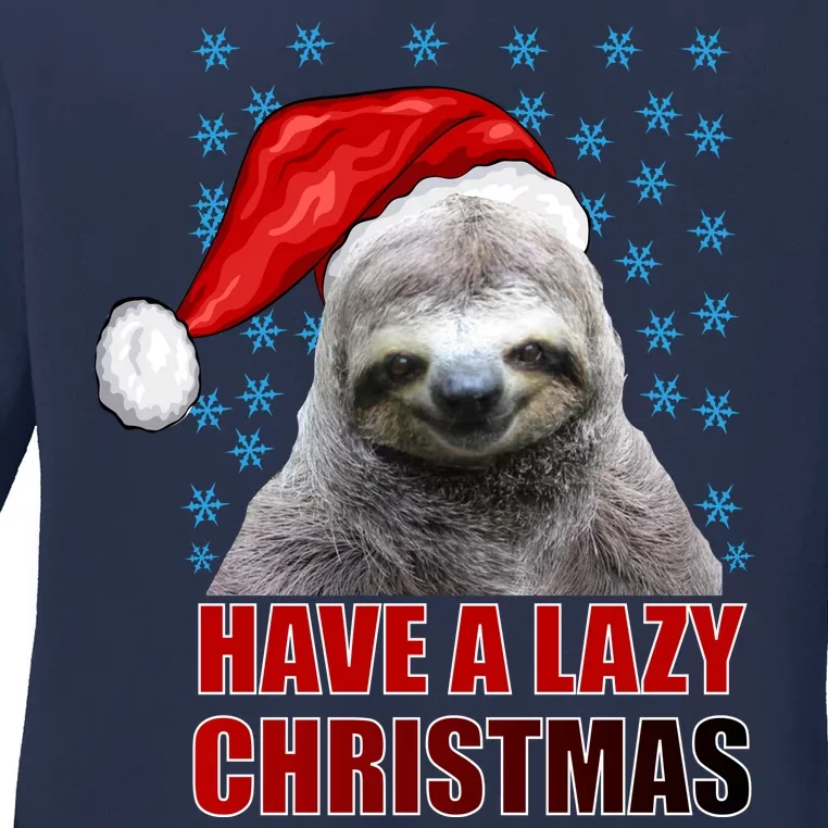 Have A Lazy Sloth Christmas Ladies Long Sleeve Shirt