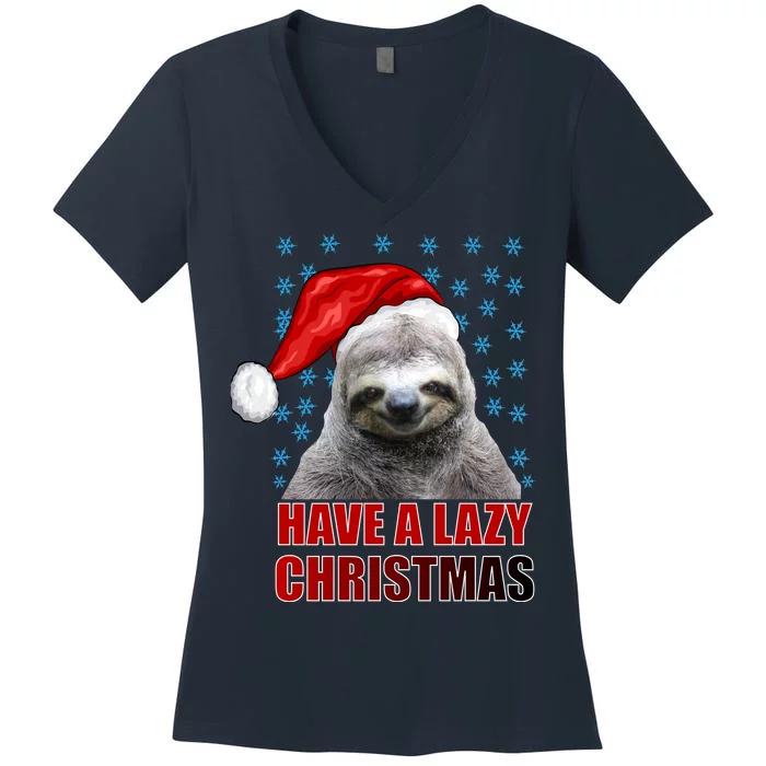 Have A Lazy Sloth Christmas Women's V-Neck T-Shirt