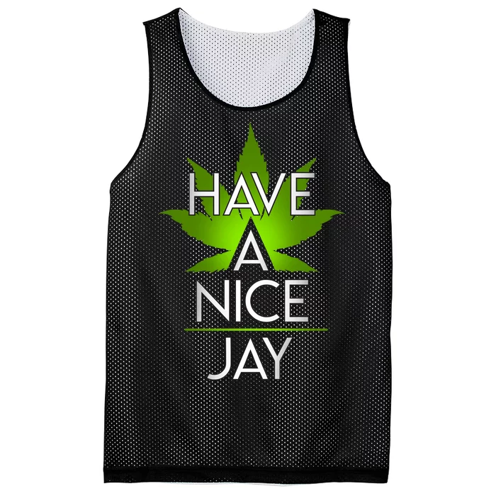 Have A Nice Jay Funny Weed Mesh Reversible Basketball Jersey Tank