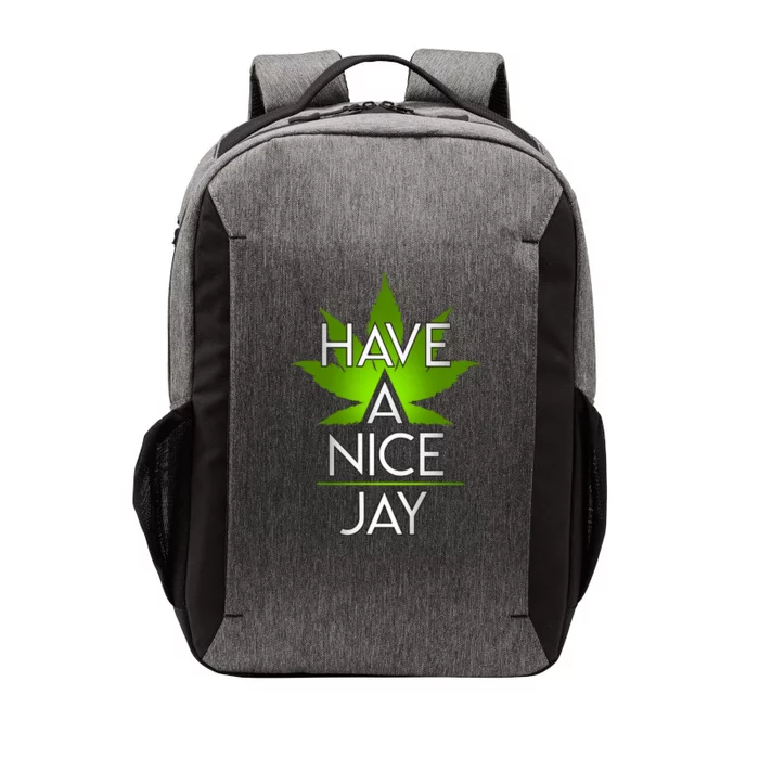 Have A Nice Jay Funny Weed Vector Backpack