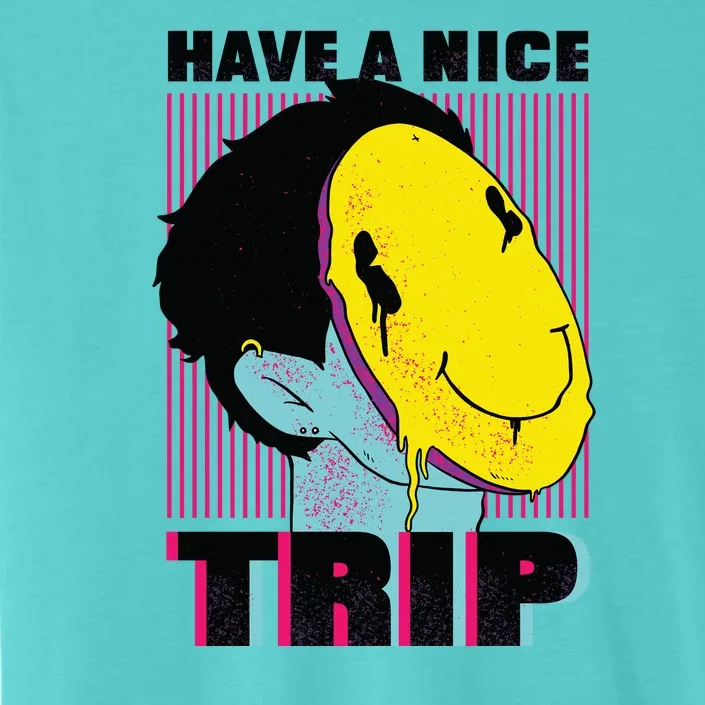 Have A Nice Trip Smiley ChromaSoft Performance T-Shirt