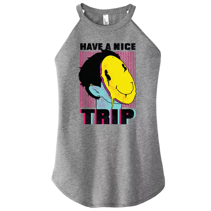 Have A Nice Trip Smiley Women’s Perfect Tri Rocker Tank