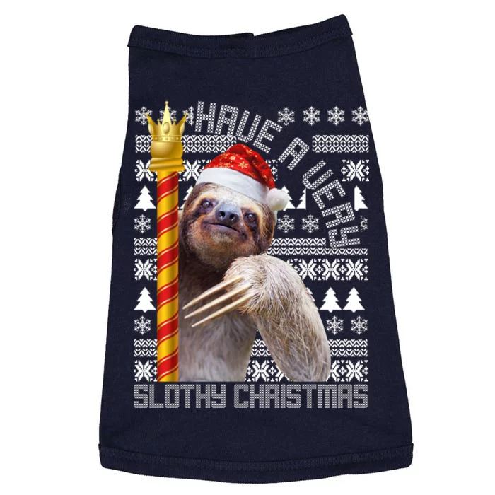 Have a Very Slothy Christmas Sloth Ugly Christmas Doggie Tank