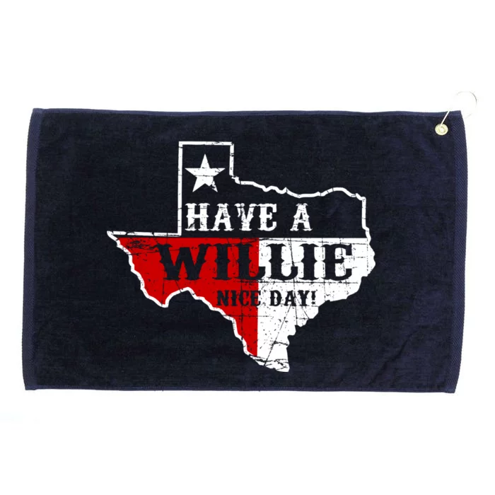 Have A Willie Nice Day Grommeted Golf Towel