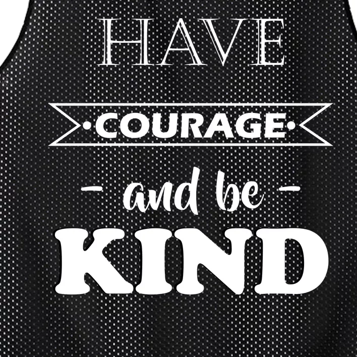 Have Courage And Be Kind Mesh Reversible Basketball Jersey Tank