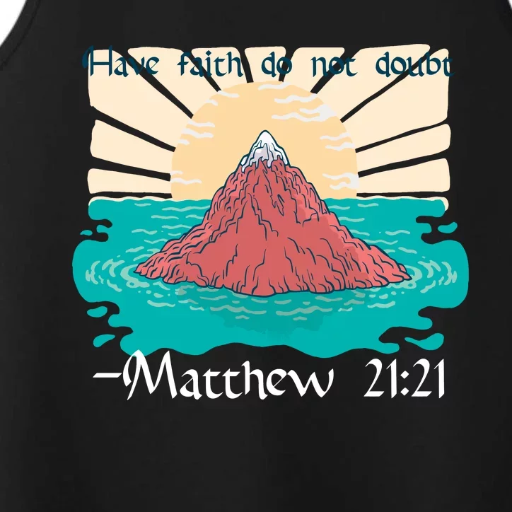 Have Faith Do Not Doubt Matthew 21:21 Performance Tank