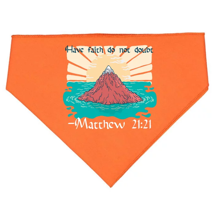 Have Faith Do Not Doubt Matthew 21:21 USA-Made Doggie Bandana