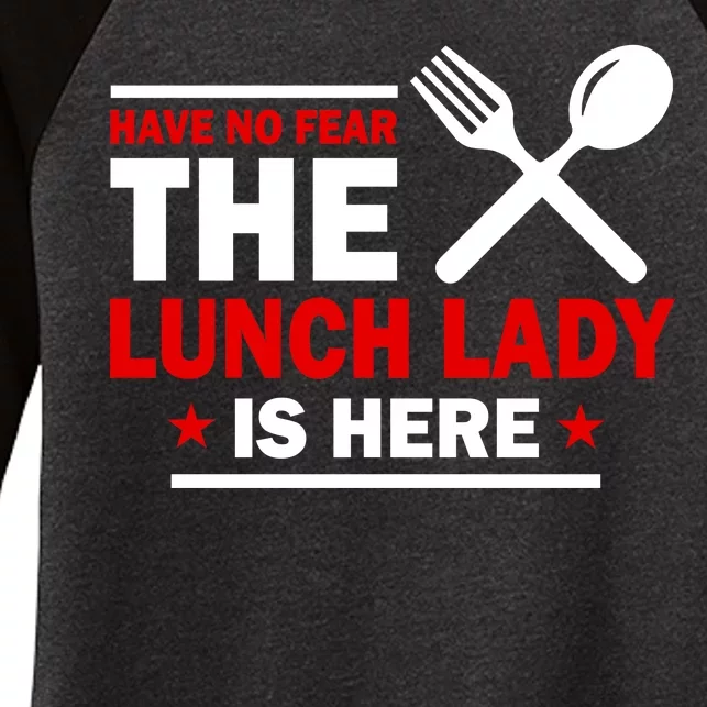 Have No Fear The Lunch Lady Is Here Women's Tri-Blend 3/4-Sleeve Raglan Shirt