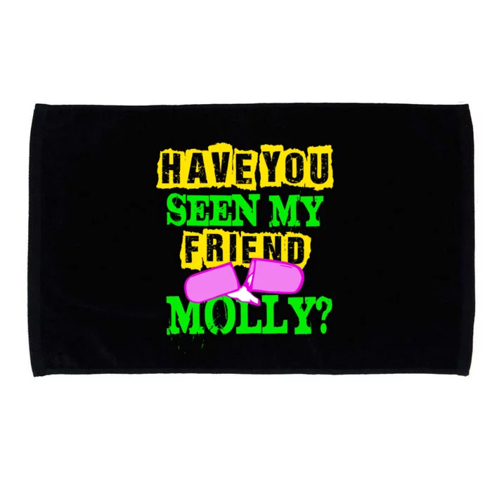 Have You Seen My Friend Molly Microfiber Hand Towel