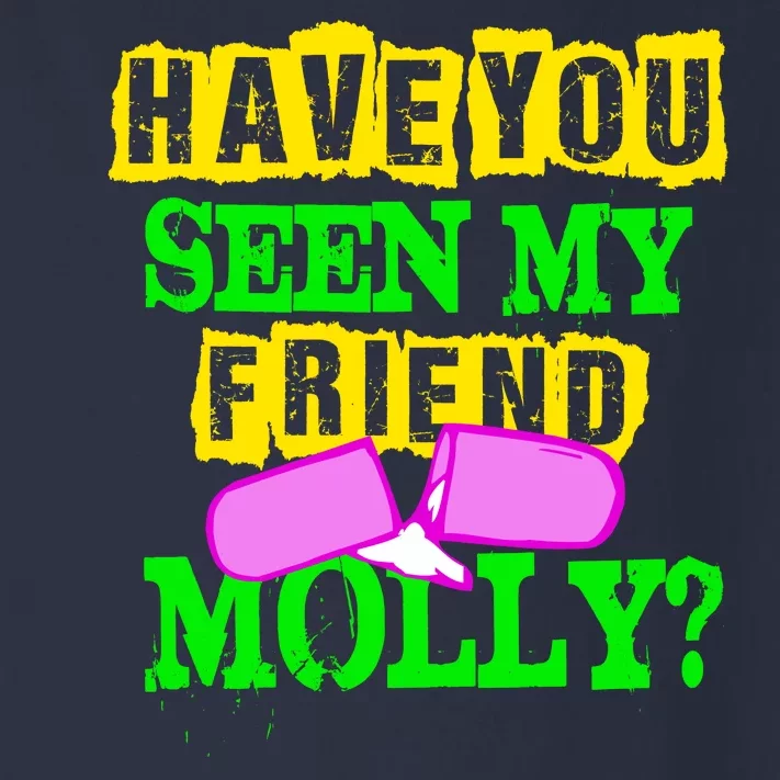 Have You Seen My Friend Molly Toddler Long Sleeve Shirt