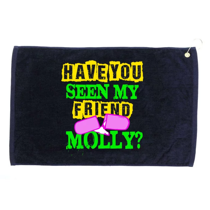 Have You Seen My Friend Molly Grommeted Golf Towel