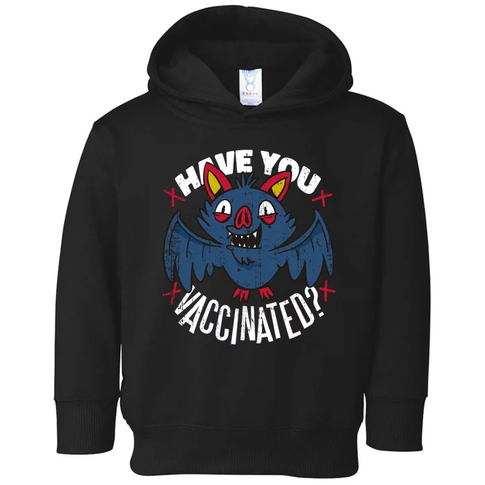 Have You Vaccinated Bat Toddler Hoodie