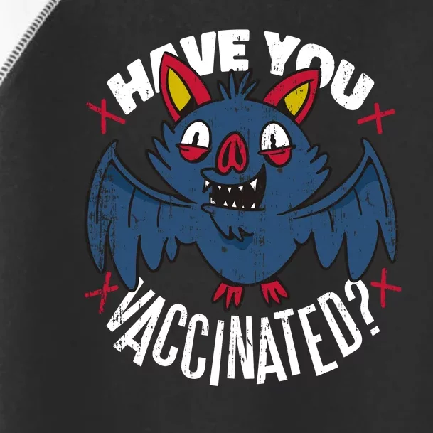 Have You Vaccinated Bat Toddler Fine Jersey T-Shirt